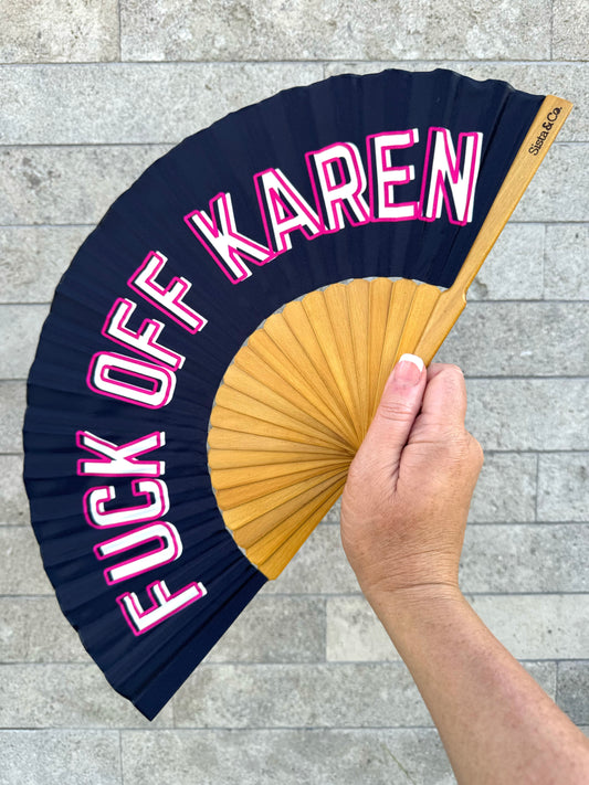 Fuck Off Karen Hand Fan