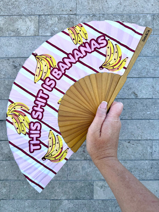 This Shit Is Bananas Hand Fan